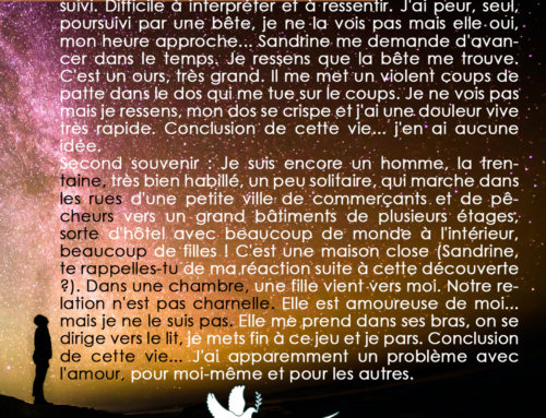 Mes vies antérieures – Témoignage 2 –